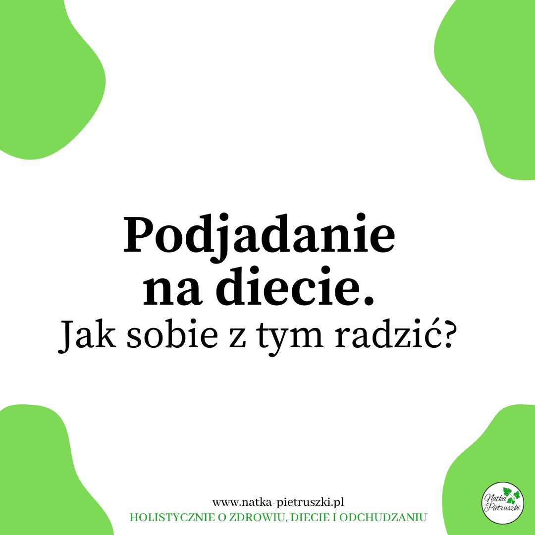 podjadanie